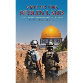 Visit to the Stolen Land