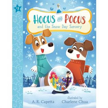 Hocus and Pocus and the Snow Day Sorcery