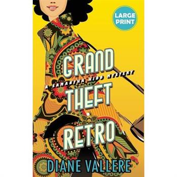 Grand Theft Retro (Large Print Edition)