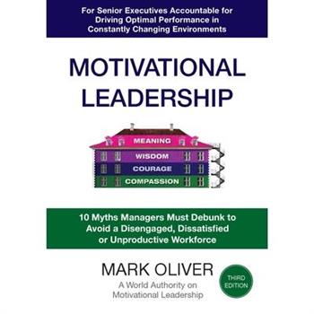 Motivational Leadership (Third Edition)
