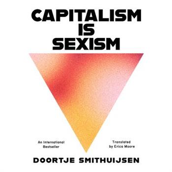 Capitalism Is Sexism