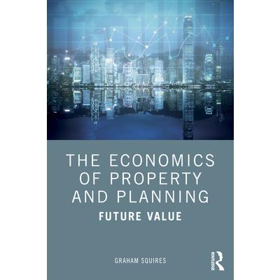 The Economics of Property and Planning