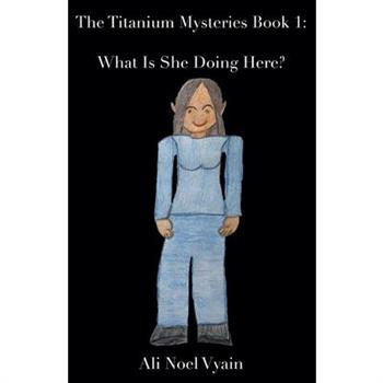 What Is She Doing Here?