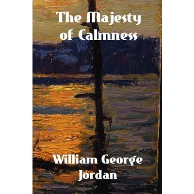 The Majesty of Calmness