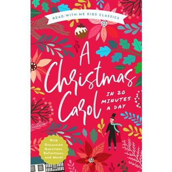 A Christmas Carol in 20 Minutes a Day