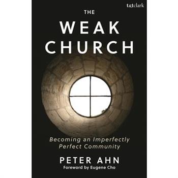 The Weak Church