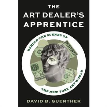 The Art Dealer’s Apprentice