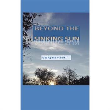 Beyond the sinking sun