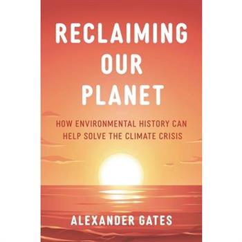 Reclaiming Our Planet