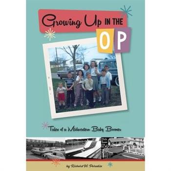 Growing Up In The OP