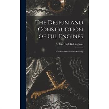 The Design and Construction of Oil Engines