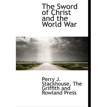 The Sword of Christ and the World War