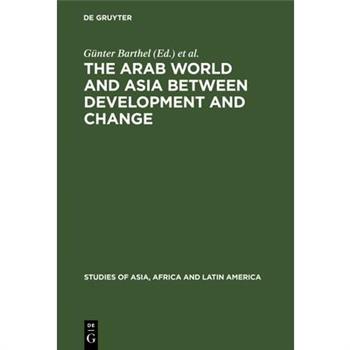 The Arab World and Asia between Development and Change