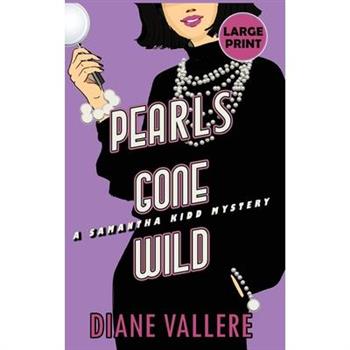 Pearls Gone Wild (Large Print Edition)