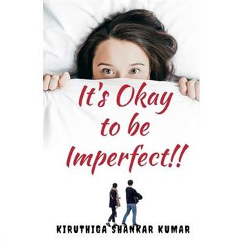 It's okay to be Imperfect