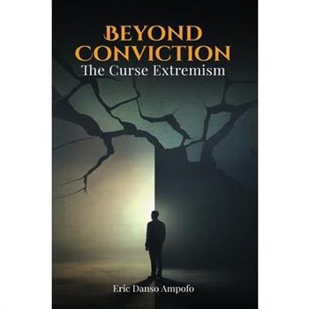Beyond Conviction