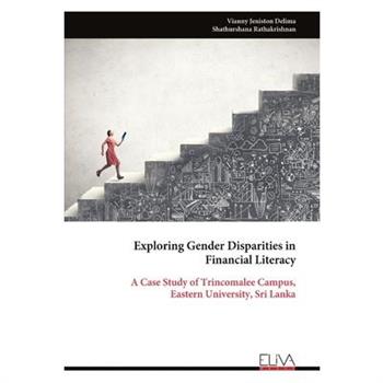 Exploring Gender Disparities in Financial Literacy