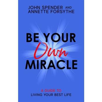 Be Your Own Miracle