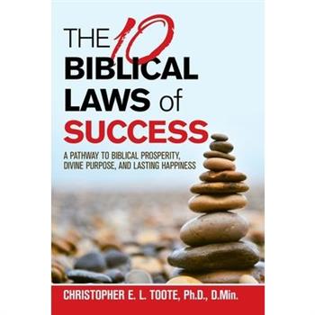 The 10 Biblical Laws of Success