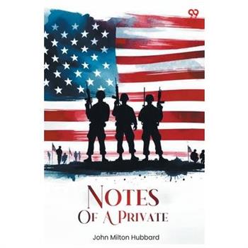 Notes Of A Private