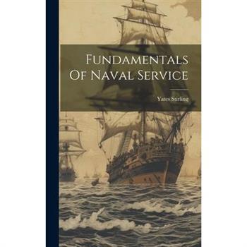Fundamentals Of Naval Service