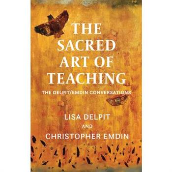 The Sacred Art of Teaching