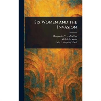 Six Women and the Invasion