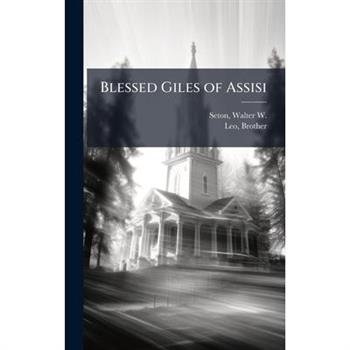 Blessed Giles of Assisi