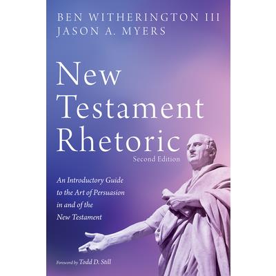 New Testament Rhetoric, Second Edition