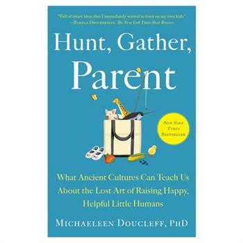 Hunt- Gather- Parent