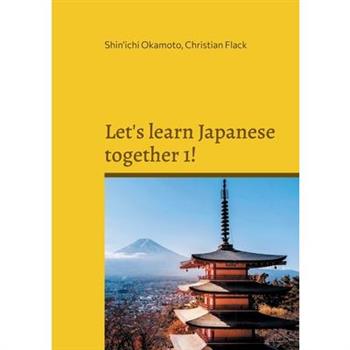 Let's learn Japanese together 1!