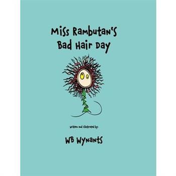 Miss Rambutan’s Bad Hair Day (Paperback Edition)