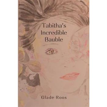 Tabitha's Incredible Bauble
