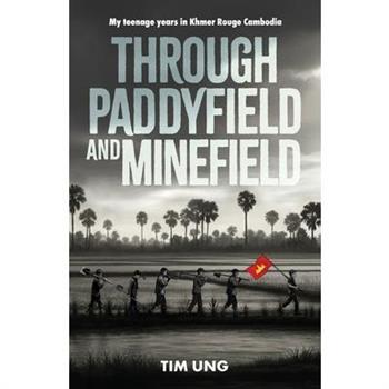 Through Paddyfield and Minfeild