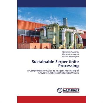 Sustainable Serpentinite Processing