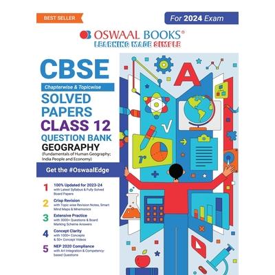 Oswaal CBSE Chapterwise Solved Papers 2023-2014 Geography Class 12th (2024 Exam)