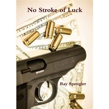 No Stroke of Luck