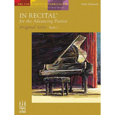 In Recital for the Advancing Pianist, Original Solos, Book 2