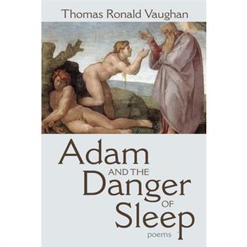 Adam and the Danger of Sleep