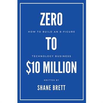 Zero to $10 Million