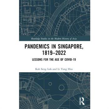 Pandemics in Singapore, 1819-2022