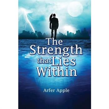 The Strength That Lies Within