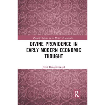 Divine Providence in Early Modern Economic Thought