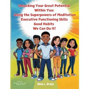 Unlocking Your Great Potential Within You