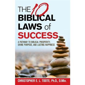 The 10 Biblical Laws of Success