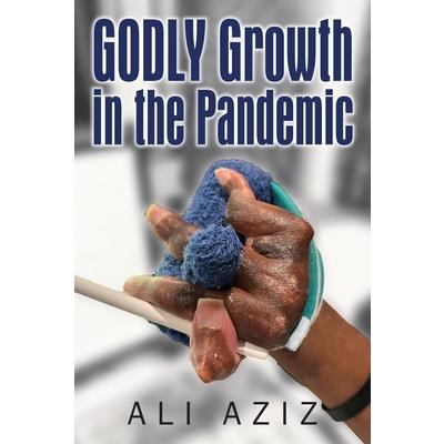 GODLY Growth In The Pandemic