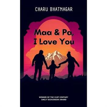 Maa & Pa, I Love You