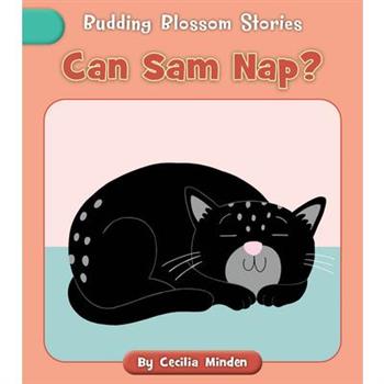 Can Sam Nap?