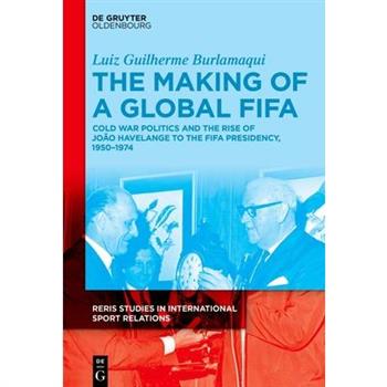 The Making of a Global FIFA