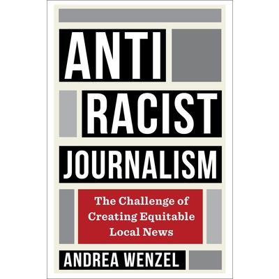 Antiracist Journalism